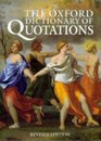The Oxford Dictionary of Quotations (Oxford Dictionary of Quotations)