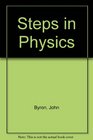 STEPS IN PHYSICS