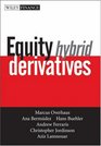 Equity Hybrid Derivatives