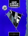 Learn as You Play Saxophone Tutor Book
