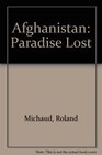 Afghanistan Paradise Lost