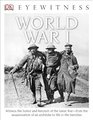 DK Eyewitness Books World War I
