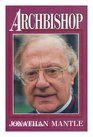 Archbishop The Life and Times of Robert Runcie