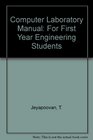 Computer Laboratory Manual For First Year Engineering Students