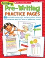 Bilingual Pre-Writing Practice Pages: 40 Irresistible Picture Pages That Help Children Develop the Fine Motor Skills They Need for Handwriting Success