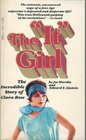 The It Girl: Incredible Story of Clara Bow