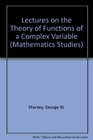 Lectures on the Theory of Functions of a Complex Variable