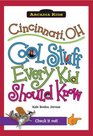 Cincinnati OH Cool Stuff Every Kid Should Know