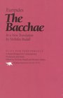 The Bacchae  In a New Translation by Nicholas Rudal