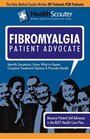 Fibromyalgia Patient Advocate: Fibromyalgia Symptoms, Treatment, and Current Research (HealthScouter Fibromyalgia)