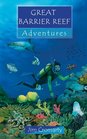 Great Barrier Reef Adventures (Adventures Series)