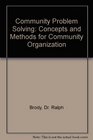 Problem Solving Concepts and Methods for Community Organizations
