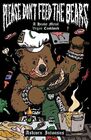 Please Don't Feed the Bears A Heavy Metal Vegan Cookbook