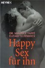 Happy Sex fr Ihn