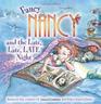 Fancy Nancy and the Late Late Late Night / Fancy Nancy and The Sensational Babysitter