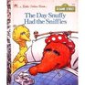 The Day Snuffy Had the Sniffles
