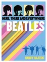 Beatles: Here, There, and Everywhere (Here, There & Everywhere)