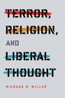 Terror Religion and Liberal Thought