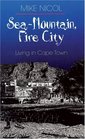 SeaMountain Fire City