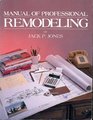 Manual of Professional Remodeling