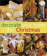 Decorate Your Home for Christmas