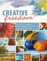 Creative Freedom 52 Art Ideas Projects and Exercises to Overcome Your Creativity Block