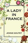 A Lady in France