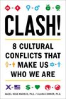 Clash 8 Cultural Conflicts That Make Us Who We Are