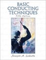 Basic Conducting Techniques Fifth Edition