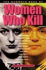 Women Who Kill Viciously