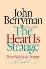 The Heart Is Strange New Selected Poems
