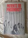 Patients or prisoners The mentally ill in America