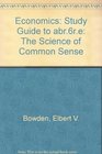 Econ Scie Comm Sens Study Guide Abridged