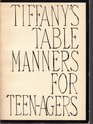 TIFFANY TABLE MANNERS