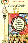 Wise Words  Jewish Thoughts And Stories Through The Ages