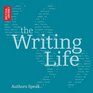 The Writing Life Authors Speak