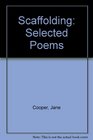 Scaffolding Selected Poems