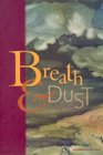 Breath and Dust