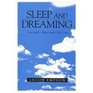 Sleep and Dreaming