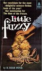 Little Fuzzy Fuzzies, Bk 1