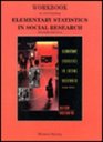 Elementary Statistics in Social Research Workbook