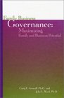 Family Business Governance Maximizing Family and Business Potential