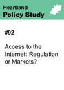 92 Access to the Internet Regulation or Markets