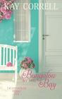 Bungalow by the Bay (Lighthouse Point) (Volume 6)