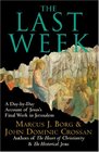 The Last Week LP A DaybyDay Account of Jesus's Final Week in Jerusalem