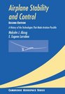 Airplane Stability and Control  A History of the Technologies that Made Aviation Possible