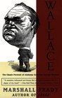 Wallace  The Classic Portrait of Alabama Governor George Wallace