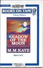 Shadow Of The Moon   Part 2 Of 2