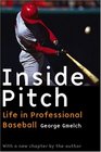 Inside Pitch Life in Professional Baseball
