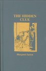 The Hidden Clue: A Judy Bolton Mystery